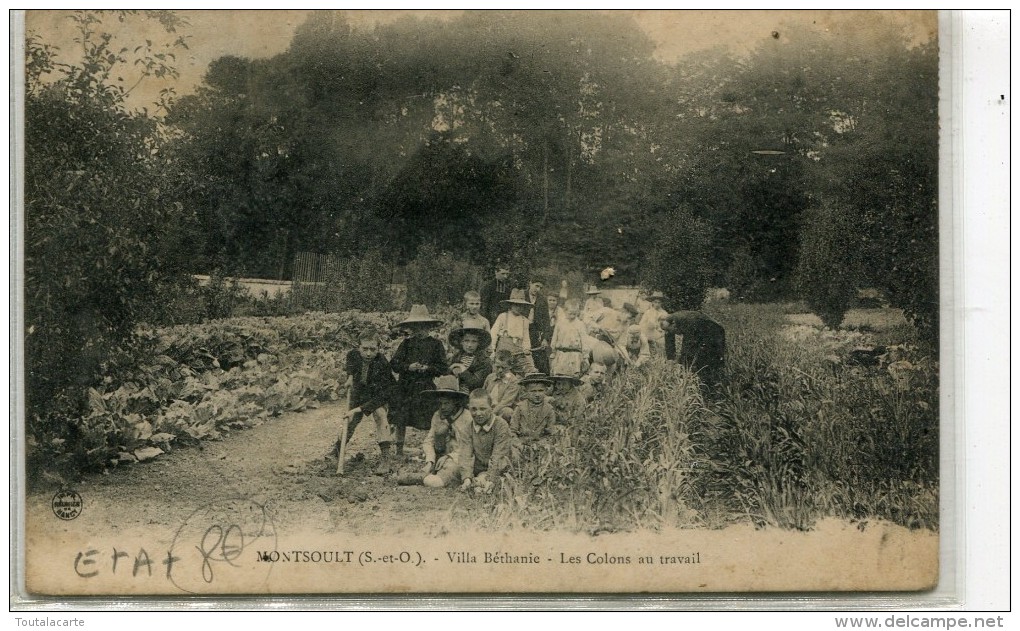 CPA 95  MONTSOULT VILLA BETHANIE LES COLONS AU TRAVAIL 1907