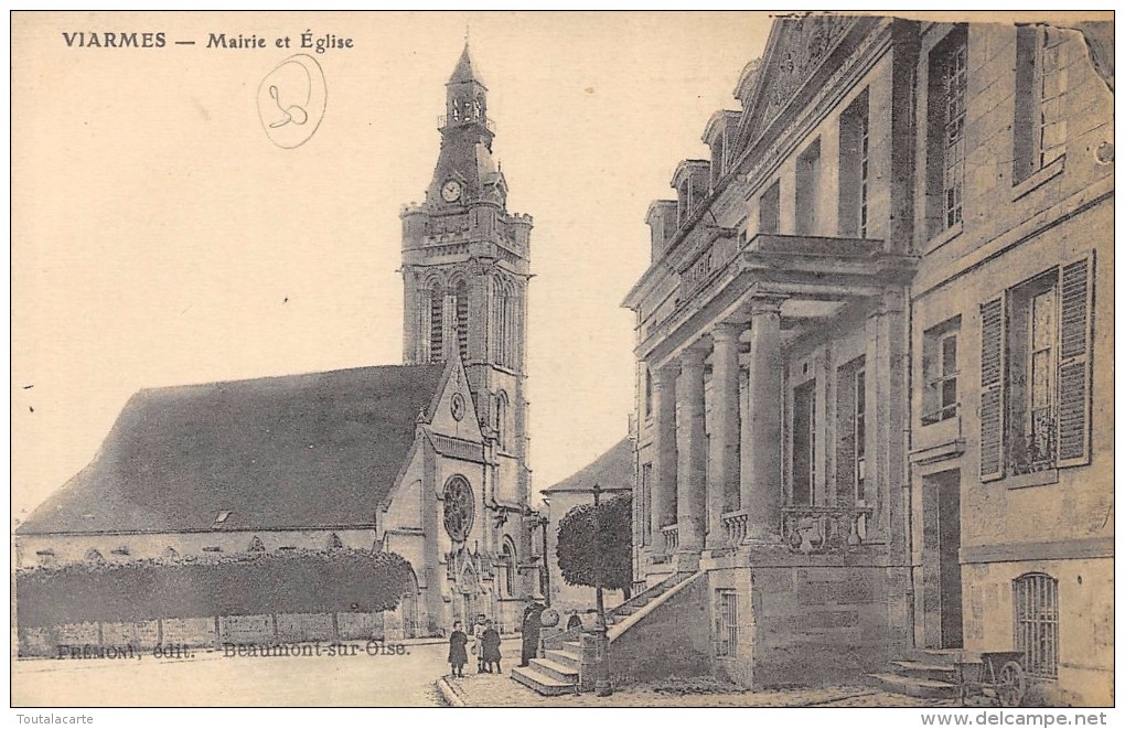 CPA 95 VIARMES MAIRIE ET EGLISE