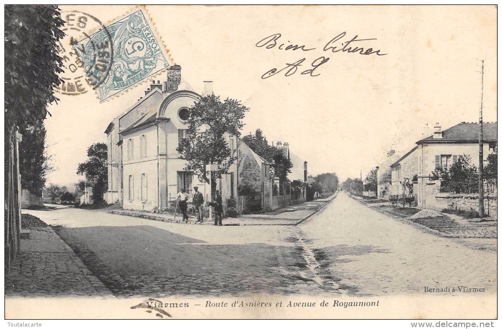 CPA 95 VIARMES ROUTE ASNIERES ET AVENUE DE ROYAUMONT 1905