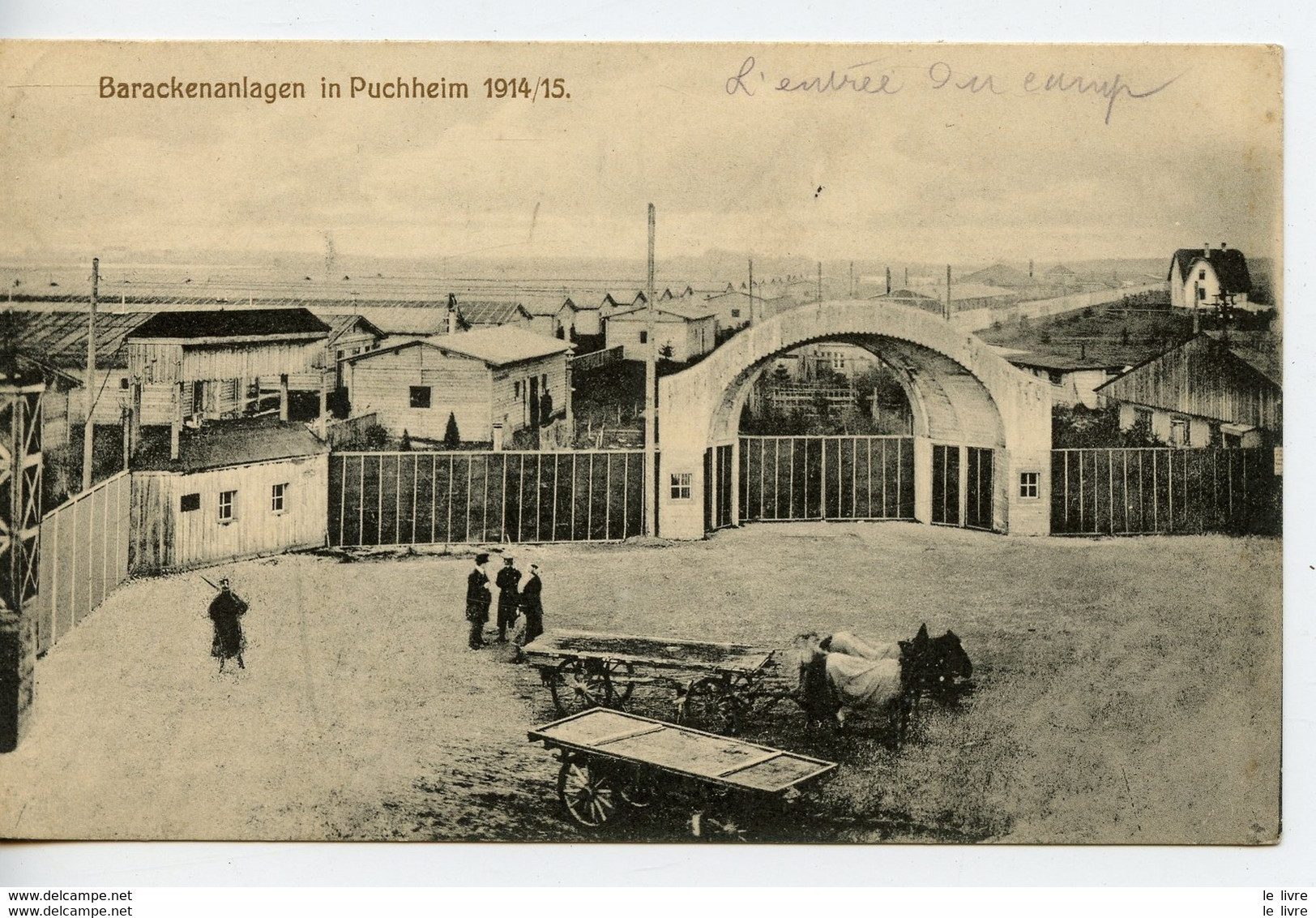 CPA ALLEMAGNE. CAMP DE PRISONNIERS. BARACKENANLAGEN IN PUCHHEIM 1914/15 ECRITE 1916 - Allemagne - 1916