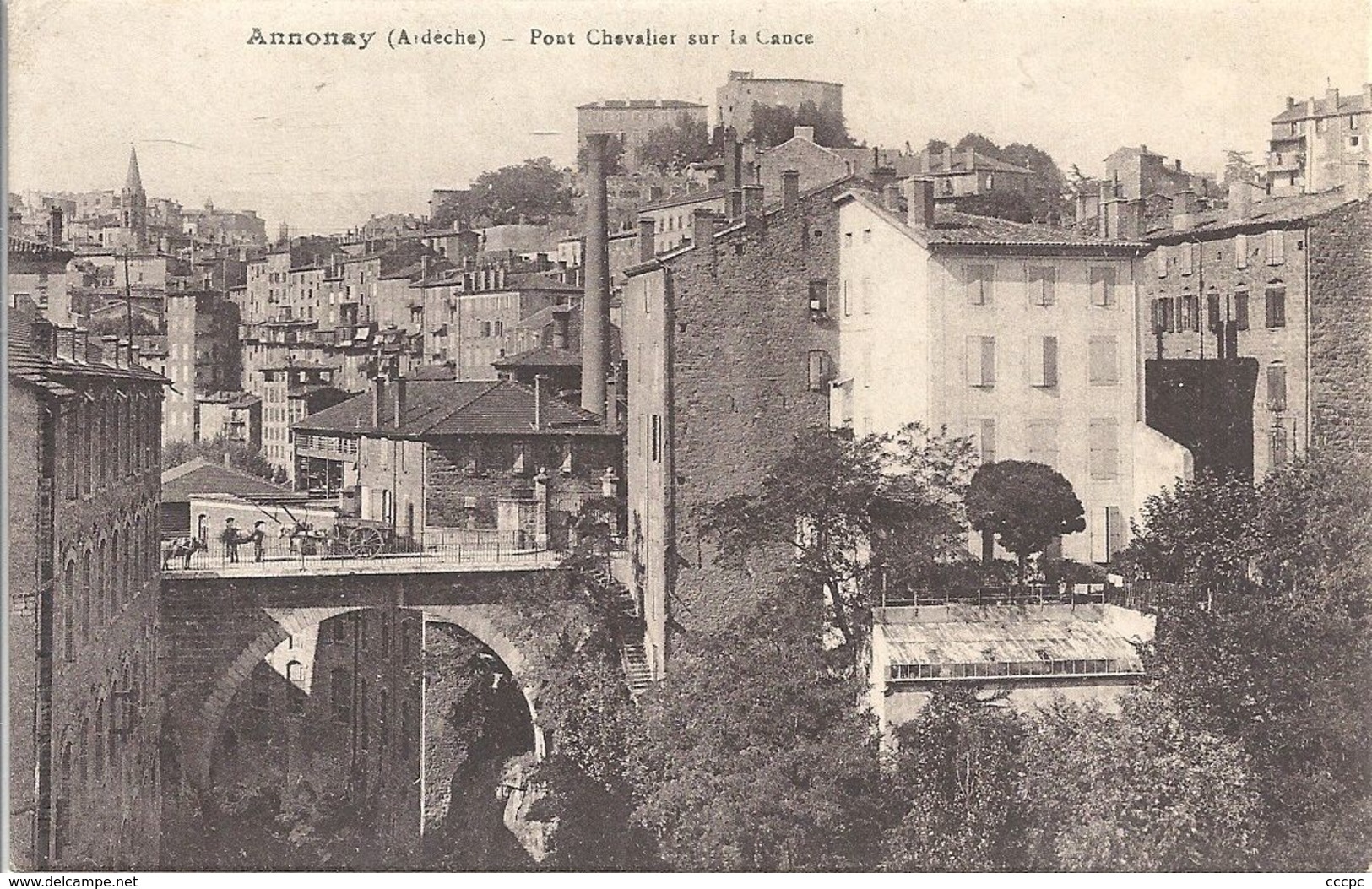 CPA Annonay Pont Chevalier sur la Lance