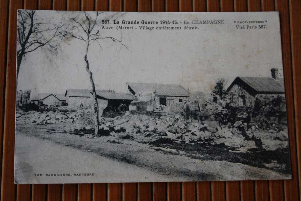 CPA Auve département de la Marne région Champagne-Ardenne guerre 14-18  en champagne  village entiérement détruit  foto