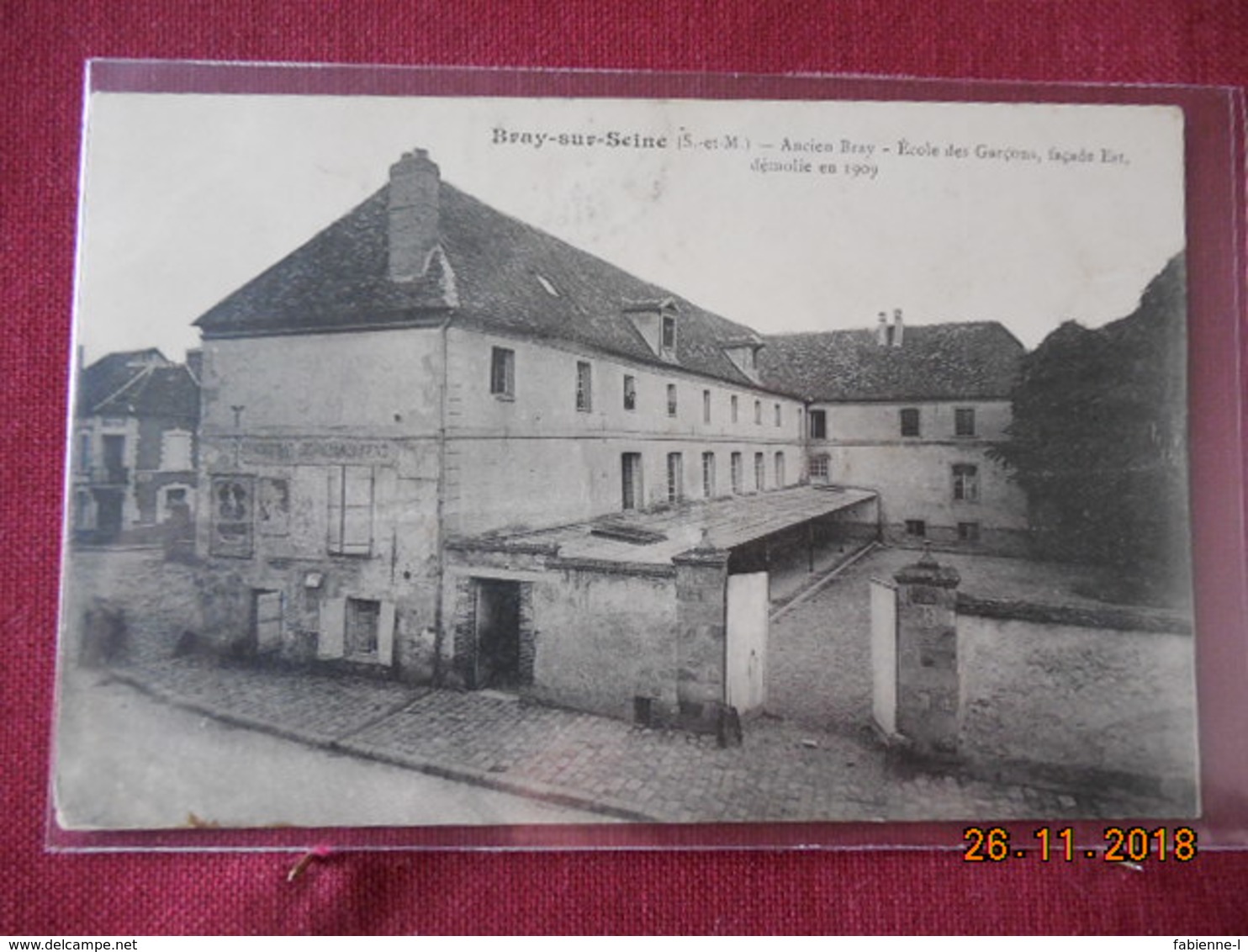 CPA - Bray-sur-Seine - Ecole des Garçons, façade Est, démolie en 1909