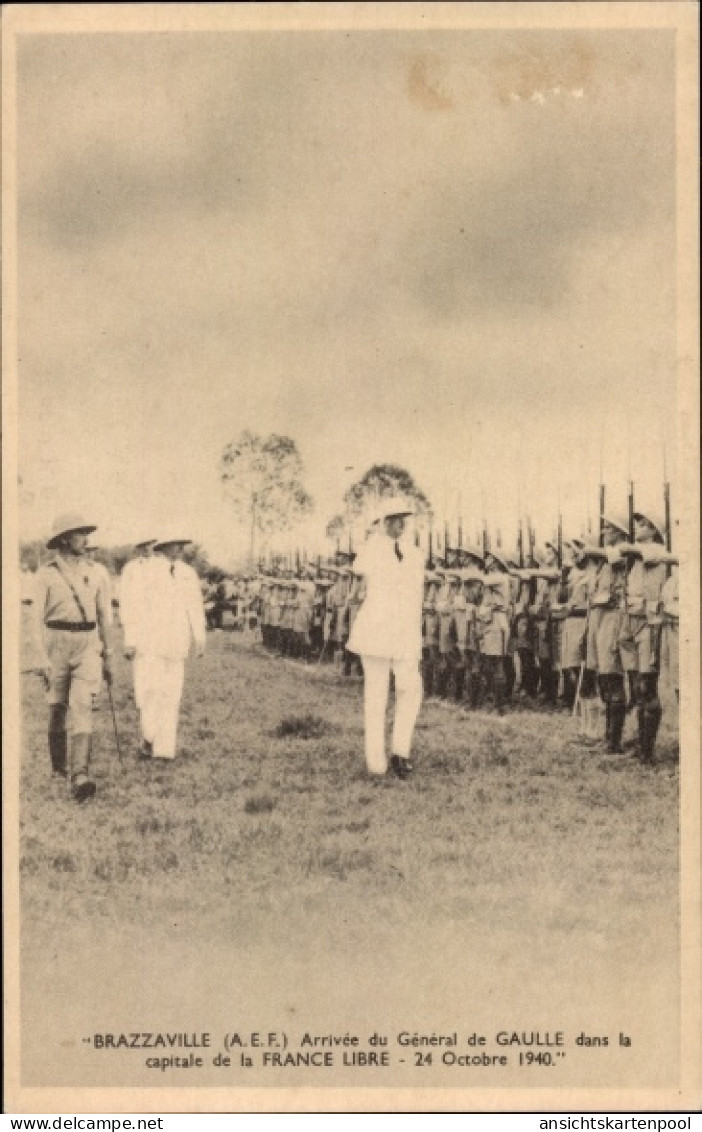 CPA Brazzaville Französisch Kongo, Arrivée du General de Gaulle, 1940