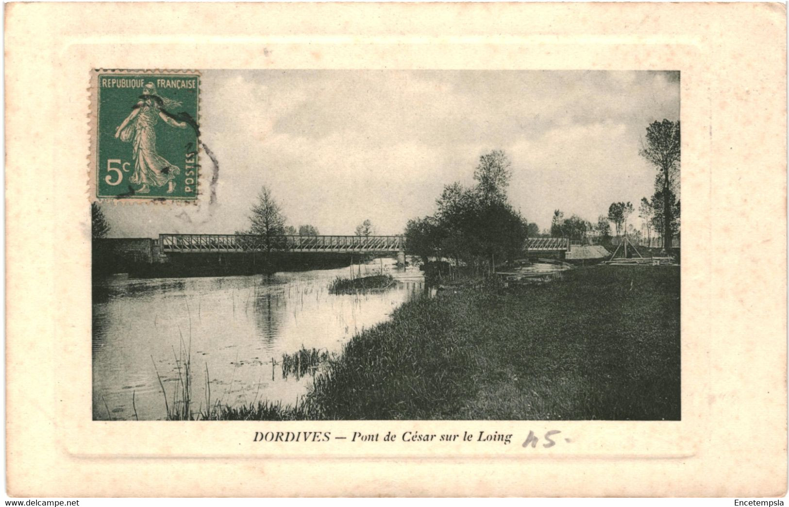 CPA-Carte Postale  France  Dordives Pont César sur le Loing  VM55168