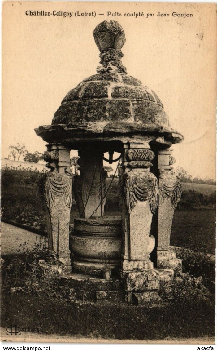 CPA CHATILLON - COLIGNY - Puits sculpte par Jean Goujon (228494)