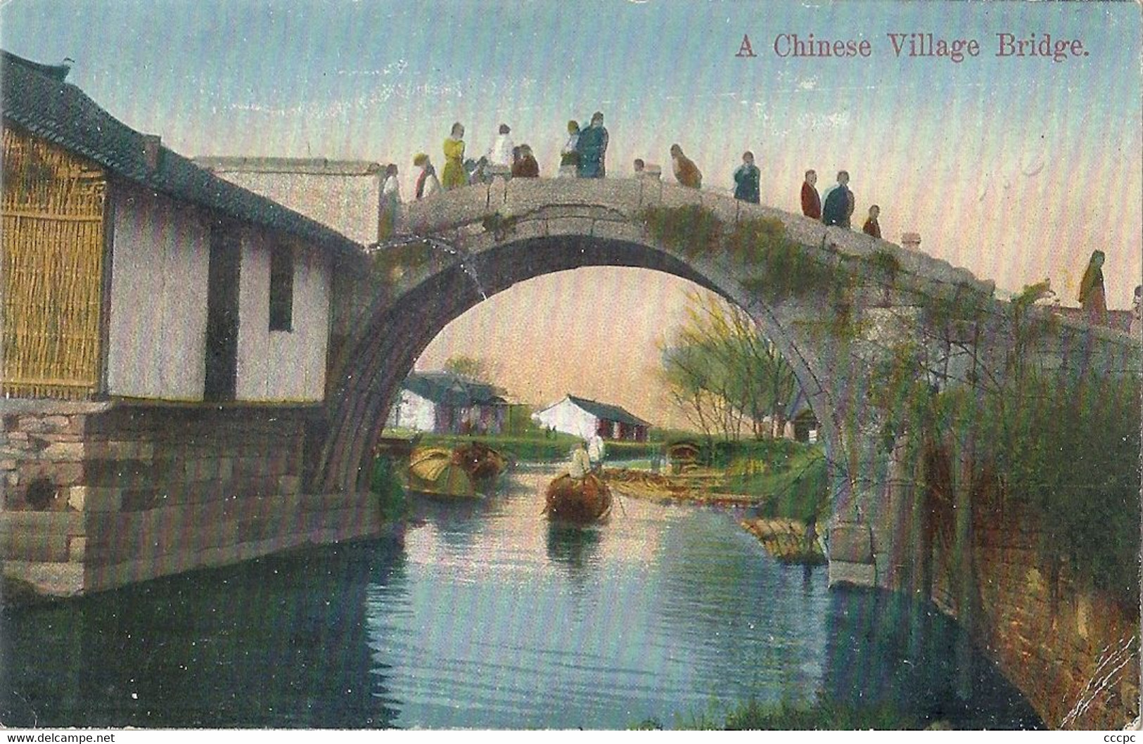 CPA Chine A Chinese Village Bridge