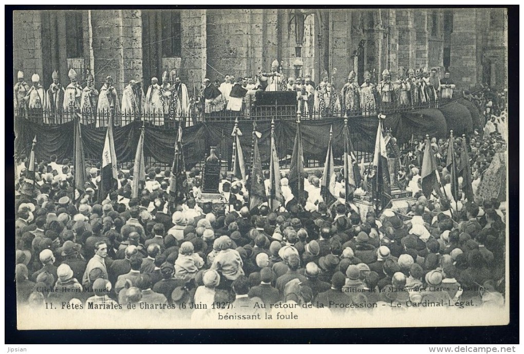 cpa du 28 Chartres les Fêtes Mariales de 1927 au retour de la procession le cardinal Legat bénissant la foule    AG15 27