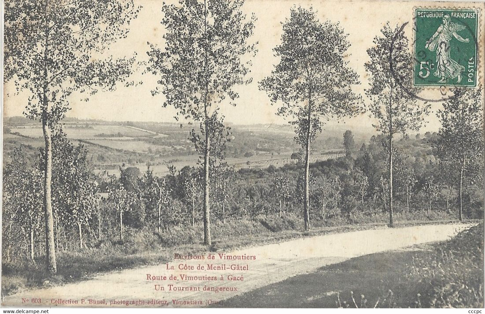 CPA Environs de Vimoutiers La Côte de Menil-Gâtel Route de Vimoutiers à Gacé Un tournant dangereux