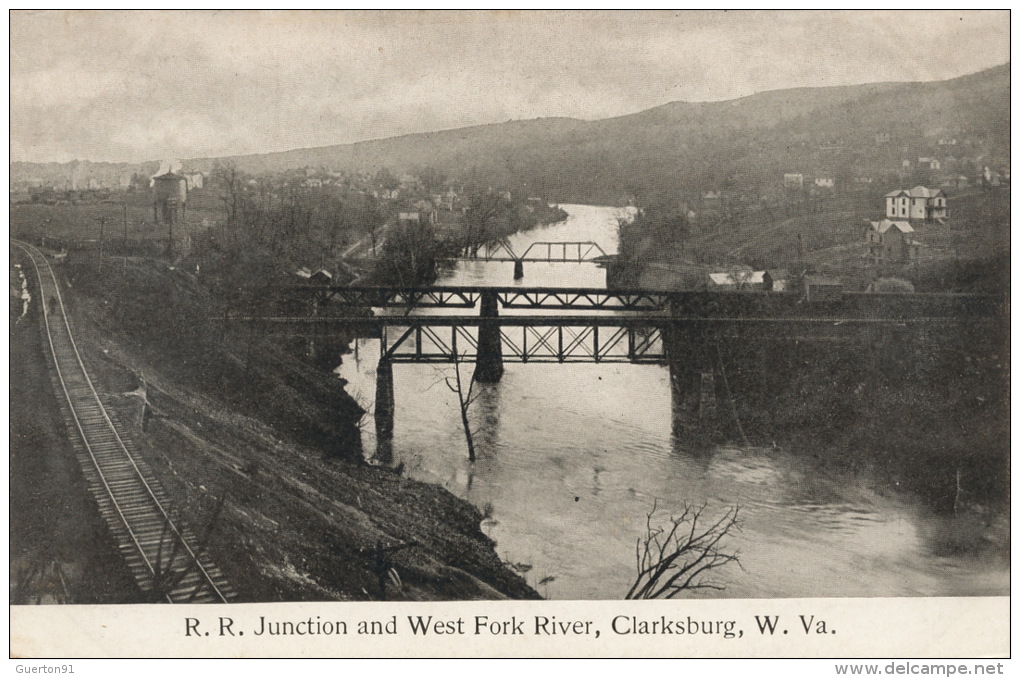 ( CPA ÉTATS UNIS )  CLARKSBURG  /  R.R. JUNCTION AND WEST FORK RIVER  -