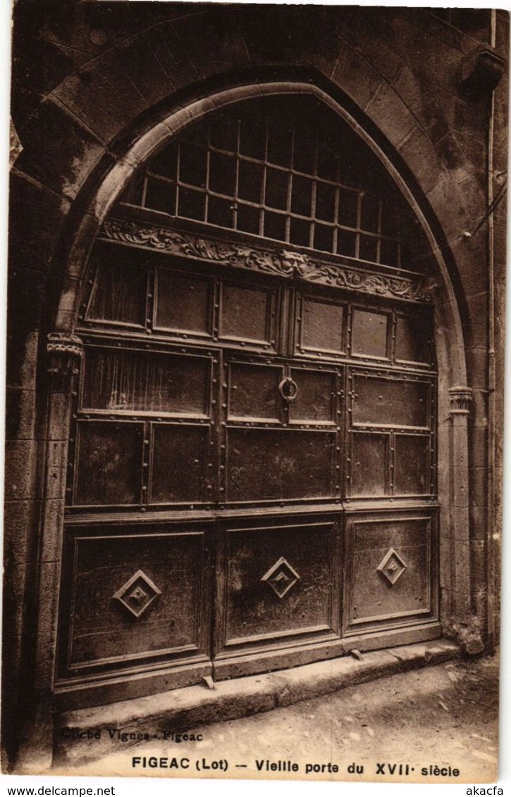 CPA FIGEAC - Vieille porte du XVII siecle (223907)