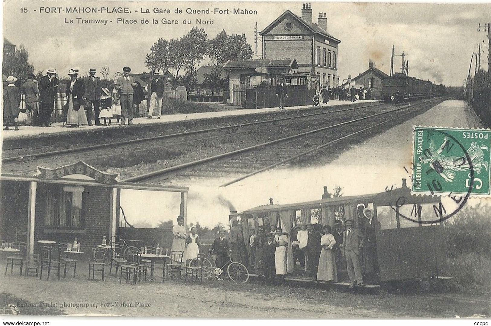 CPA Fort-Mahon Plage la Gare de Quend-Fort-Mahon Le Tramway place de la Gare du Nord