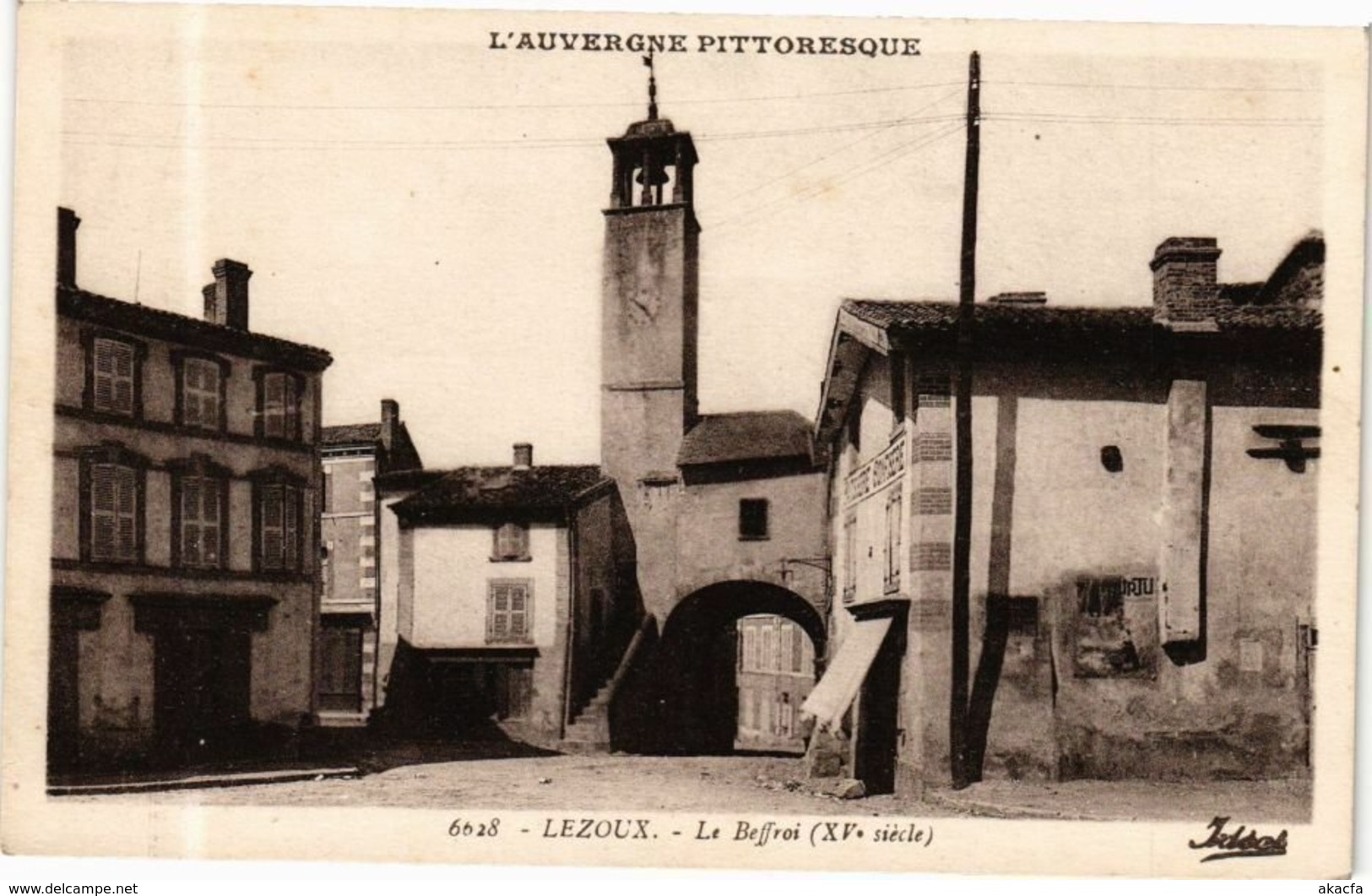 CPA L'Auvergne Pittoresque - Lezoux - Le Beffroi (XV siecle) (244950)