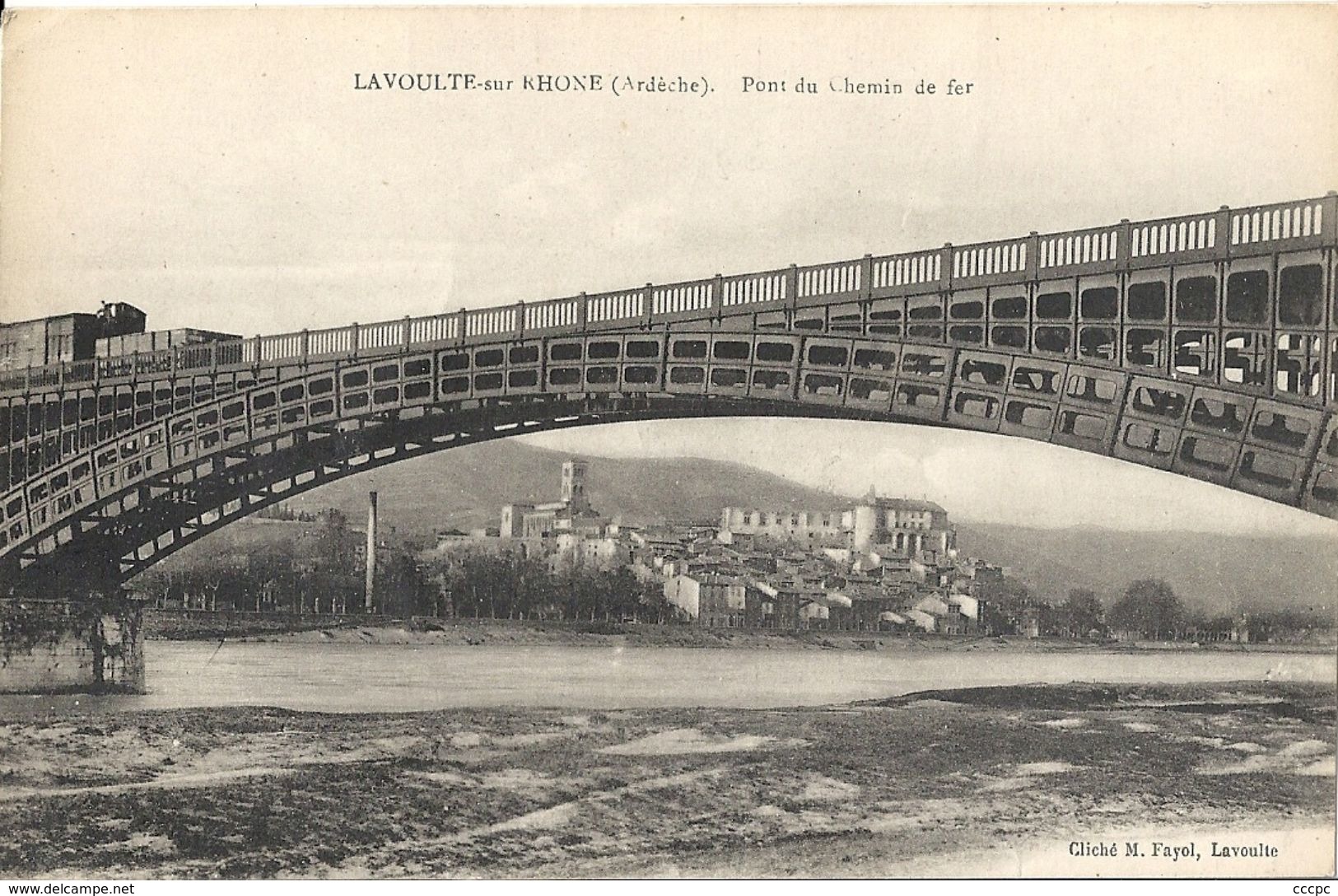 CPA La Voulte sur Rhône Pont du Chemin de Fer