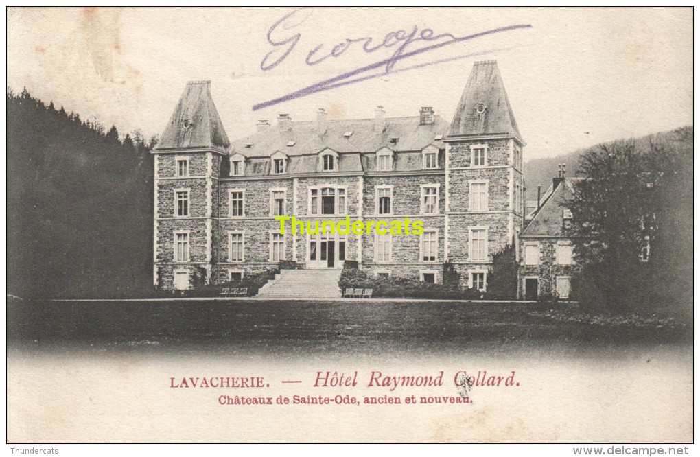 CPA LAVACHERIE HOTEL RAYMOND COLLARD CHATEAUX DE SAINTE ODE ANCIEN ET NOUVEAU