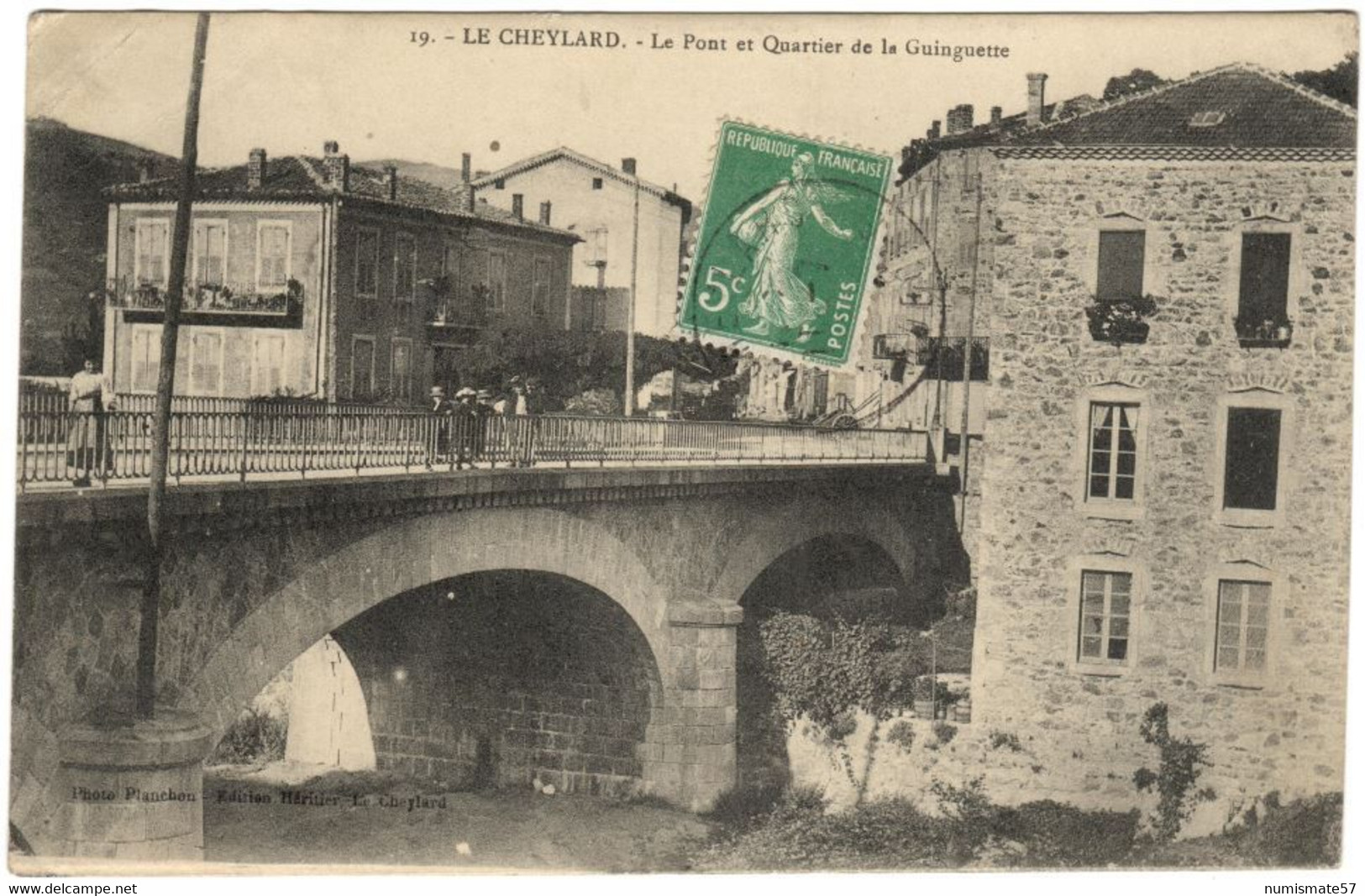 CPA LE CHEYLARD - Le Pont et Quartier de la Guinguette - Photo Planchon - Ed. Héritier , Le Cheylard n°19