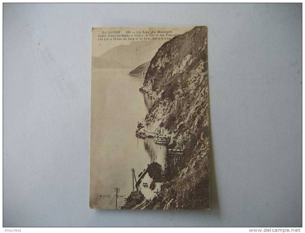 CPA LE LAC DU BOURGET LES TUNNELS LIGNE AIX LES BAINS A CULOZ 1921-CARTE POSTALE  [73] Savoie  Le Bourget du Lac