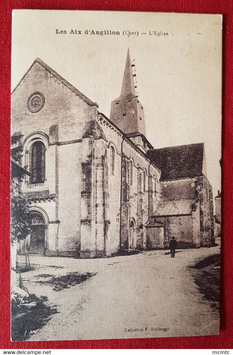 CPA  -   Les Aix-d'Angillon  -(Cher) - L'Eglise