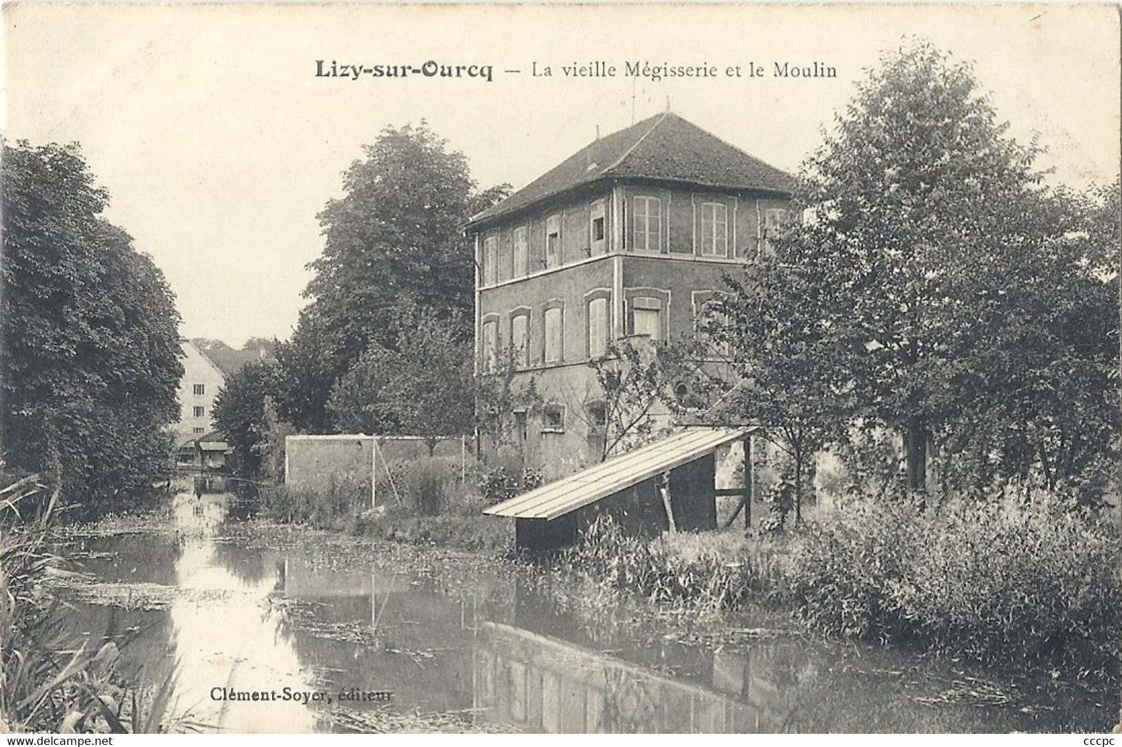 CPA Lizy-sur-Ourcq La Vieille Mégisserie et le Moulin