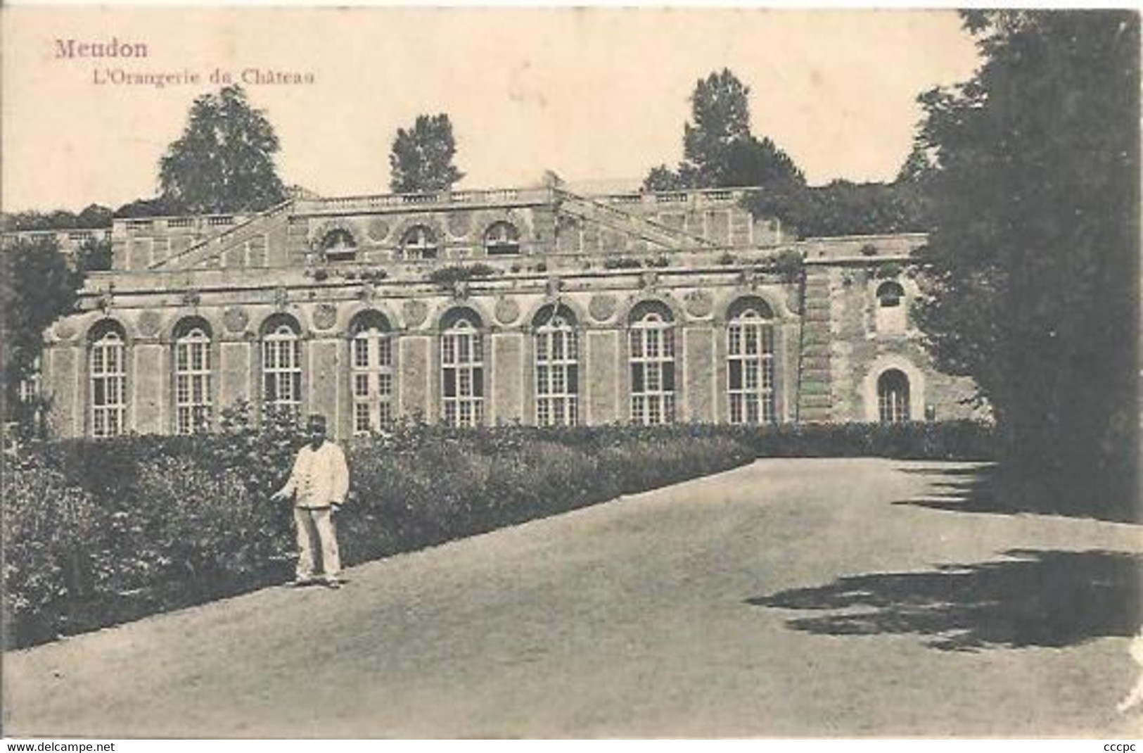 CPA  Meudon L'Orangerie du Château