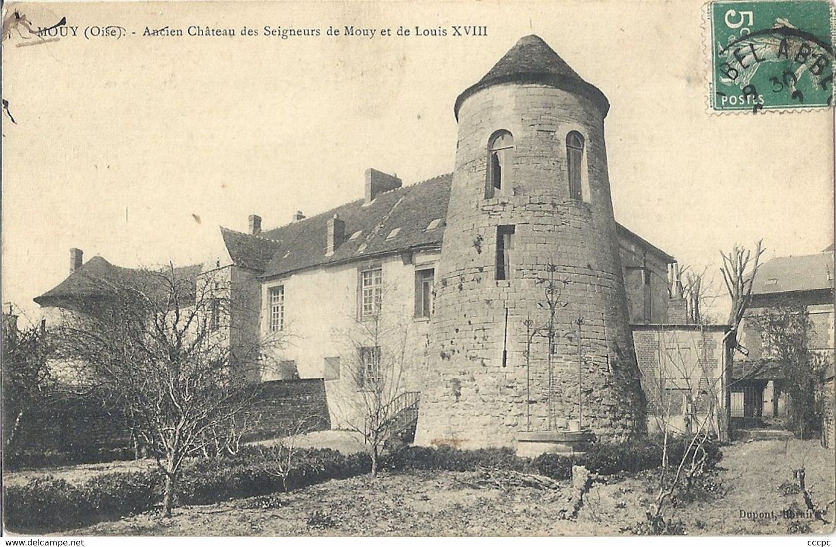 CPA Mouy Ancien Château des Seigneurs de Mouy et de Louis XVIII