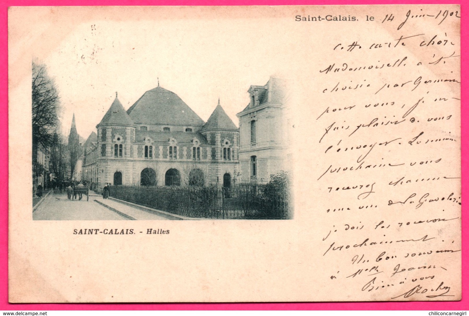 Cpa - Saint Calais - Halles - Attelage - Animée - Oblit. SAINT CALAIS vers NOGENT LE ROTRON 1902