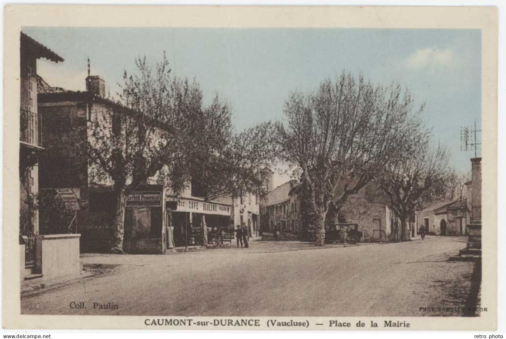 Cpa Vaucluse - Caumont sur Durance - Place de la Mairie