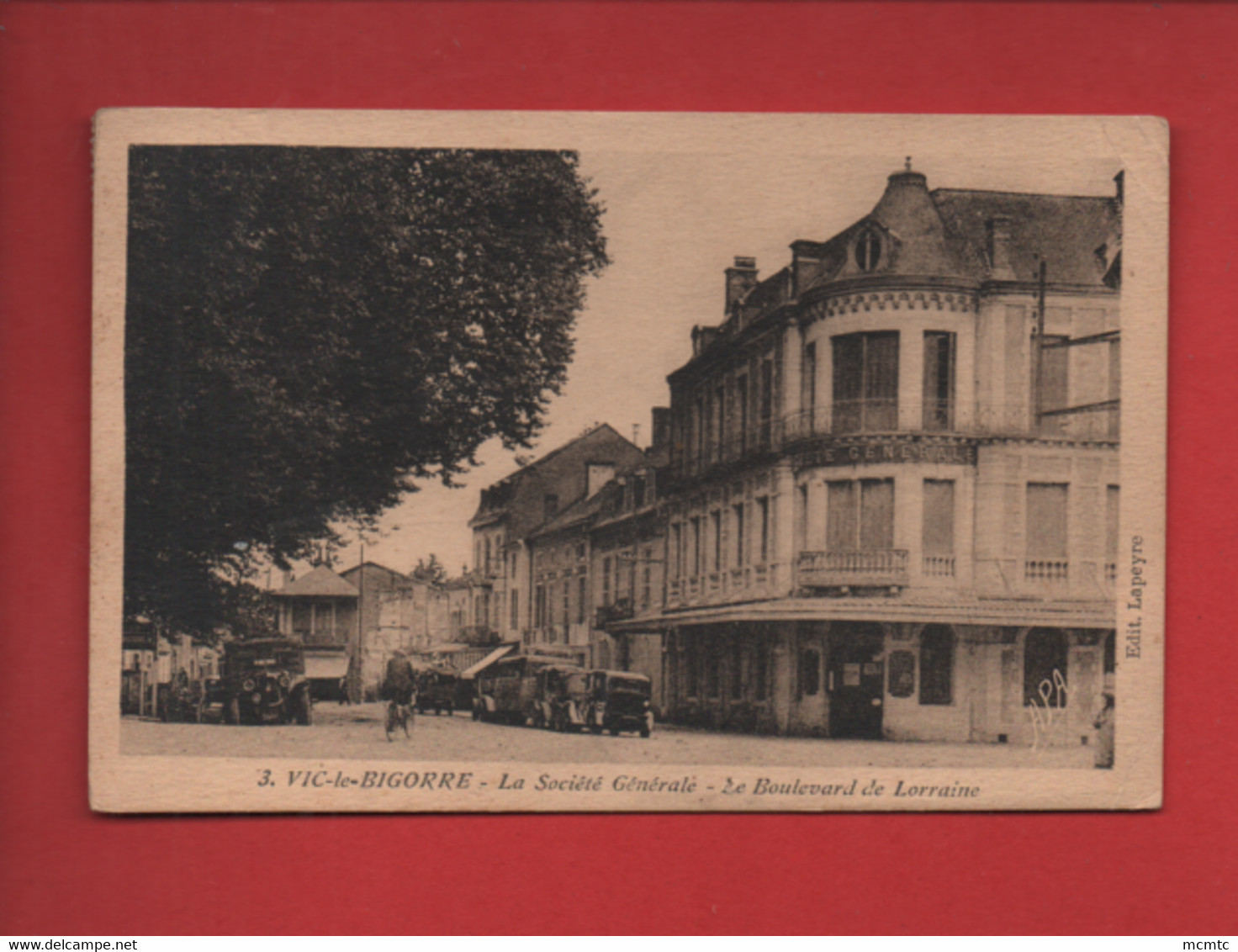 CPA - Vic sur Bigorre  - La Société Générale - Le Boulevard de Lorraine