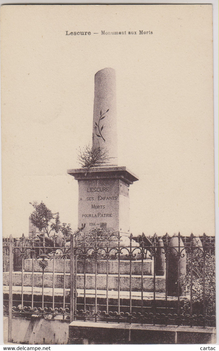 D81 - LESCURE - MONUMENT AUX MORTS - Lescure à ses Enfants Morts pour la Patrie 1914-1918