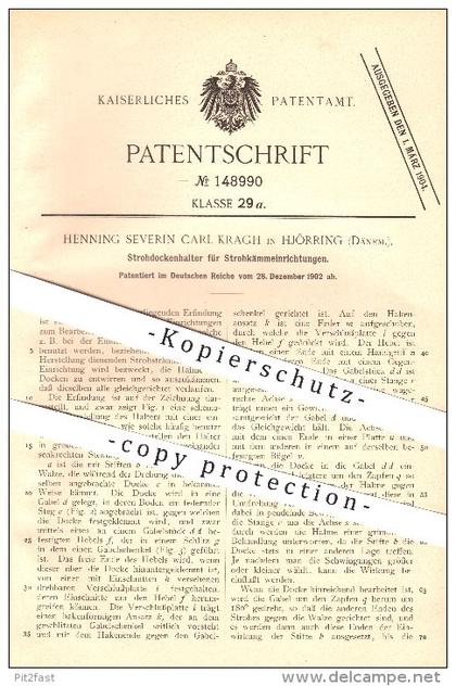 original Patent - Henning S. C. Kragh in Hjörring , Dänemark ,1902, Strohhalter für Strohkämmeinrichtungen , Hjørring !!