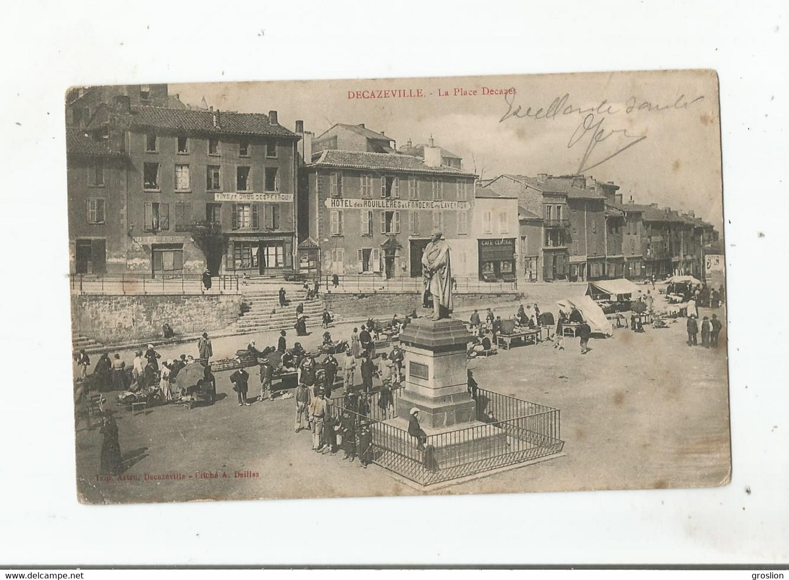 DECAZEVILLE (AVEYRON) LA PLACE DECAZES (VINS DESPEYROUX. HOTEL DES HOUILLERES ET FONDERIE DE L'AVEYRON.CAFE CENTRAL)1904