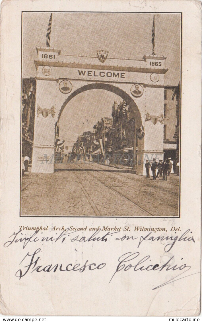 DELAWARE - St. Wilmington - Triumphal Arch 1906