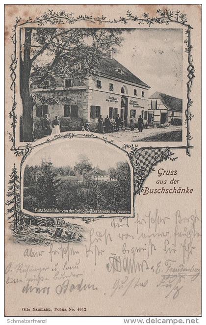 Litho AK Gruss Buschschänke Buschhaus Schänke Gasthof bei Reinhardtsgrimma Hausdorf Glashütte Schlottwitz Bahnpost