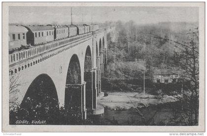 AK Görlitz Eisenbahn Viadukt Brücke Zug Neisse bei Zgorzelec Löbau Bunzlau Kohlfurt Lauban Liegnitz Breslau Dresden