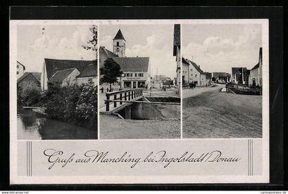 AK Manching bei Ingolstadt /Donau, Ortsansichten mit Kirche