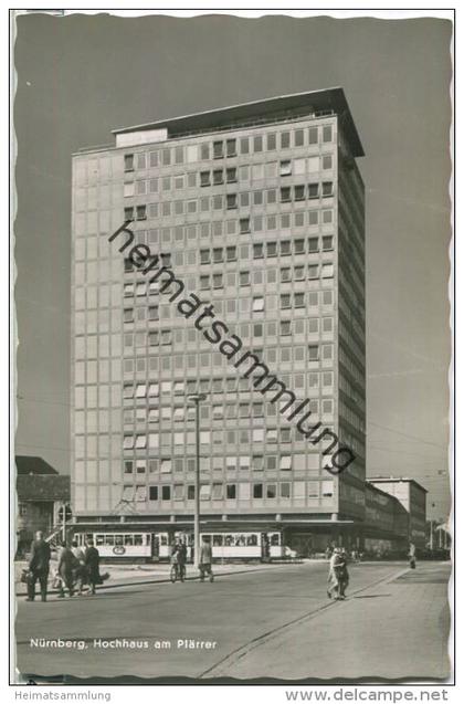 Nürnberg - Hochhaus am Plärrer - Straßenbahn - Foto-Ansichtskarte - Verlag Liebermann & Co Nürnberg