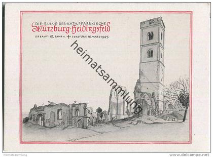 Würzburg - Kath. Pfarrkirche Heidingsfeld - zerstört 1945 - Verlag Ferdinand Schöningh Würzburg