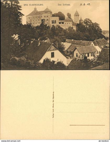 Ansichtskarte Elgersburg Schloss Elgersburg und Stadt 1912