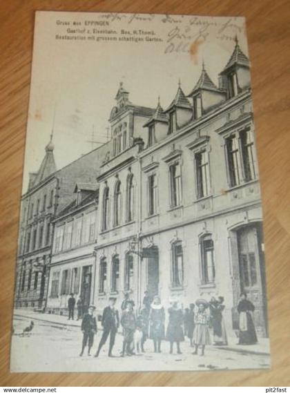 AK Eppingen , 1907 , Gasthof , alte Ansichtskarte , Postkarte !!