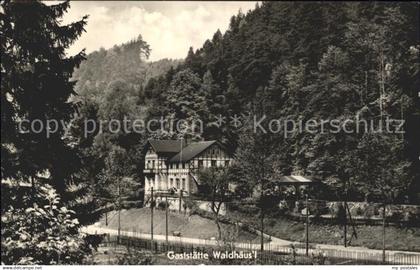 71893428 Kirnitzschtal Gaststaette Waldhaeus