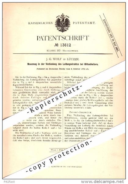 Original Patent - J.G. Wolf in Lützen , 1880 , Leitungsdraht für Blitzableiter , Hochbau , Bau !!!