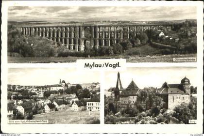 70089015 Mylau Mylau Bruecke Burg Platz