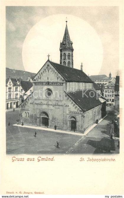 43349745 Gmuend Schwaebisch St Johanniskirche Gmuend Schwaebisch