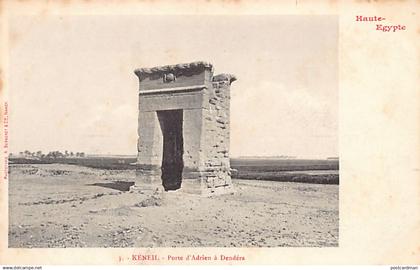 Egypt - QENA - Hadrian's Gate at Dendera - Publ. A. Bergeret & Cie 3