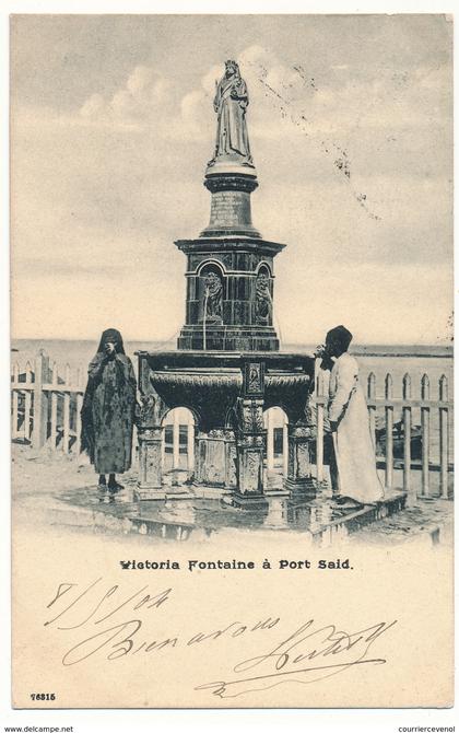 CPA - EGYPTE - PORT-SAID - Victoria Fontaine à Port-Saïd