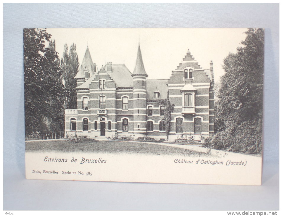 Environs de  Bruxelles. Château d'Oetinghen. Façade.