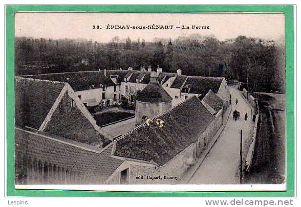 EPINAY sous SENART --  La Ferme