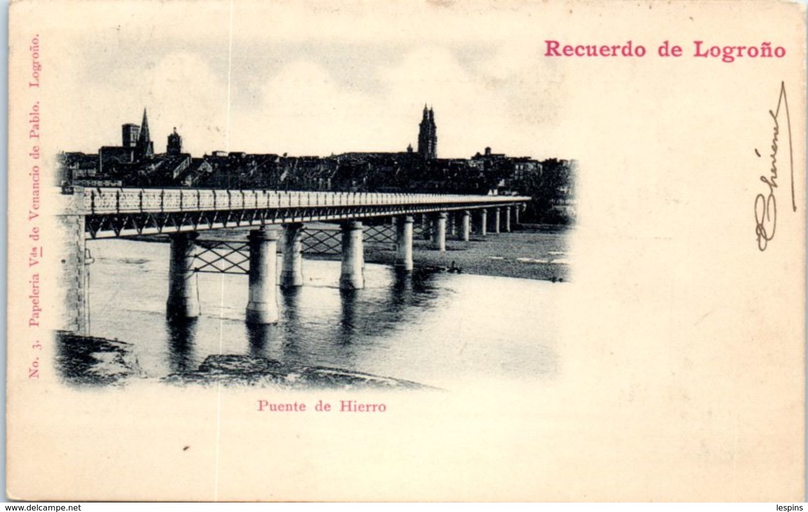 ESPAGNE --  LOGROFIO -- Recuerdo  - puente de Hierro