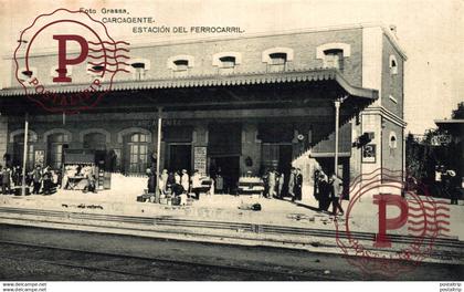 VALENCIA. CARCARGENTE. ESTACION DE FERROCARRIL.