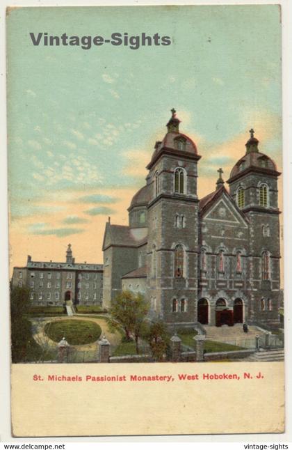 West Hoboken N.J. / USA: Micheals Passionist Monastery (Vintage PC 1913)